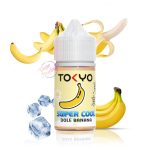 Tokyo Super Cool- Dole Banana